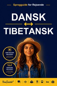 The Language Guide for Travelers - Danish to Tibetan - YouGuide - ebook