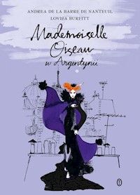 Mademoiselle Oiseau w Argentynii -  - książka
