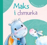 Maks i chmurka - Katarzyna Zychla - książka