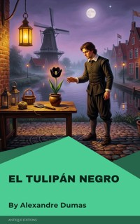 El tulipán negro - Alexandre Dumas - ebook