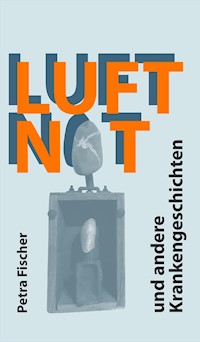 Luftnot - Petra Fischer - ebook