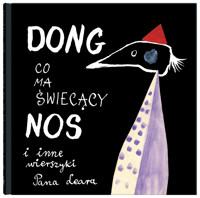 Dong, co ma świecący nos i inne wierszyki Pana Leara - Edward Lear - książka