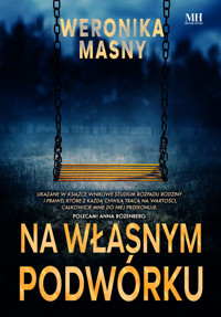 Na własnym podwórku - Masny Weronika - ebook + audiobook + książka