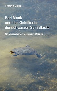 Karl Monk und das Geheimnis der schwarzen Schildkröte - Fredrik Viller - ebook