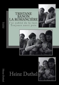 Tristane Banon et Dominique Strauss-Kahn, la romancière! - Heinz Duthel - ebook