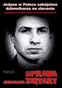 Sprawa Jarosława Ziętary - Krzysztof M. Kaźnierczak - ebook