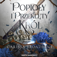 Popioły i przeklęty król - Broadbent Carissa - ebook + audiobook + książka