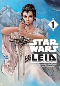 Star Wars Leia Trzy wyzwania księżniczki Tom 1 -  - książka