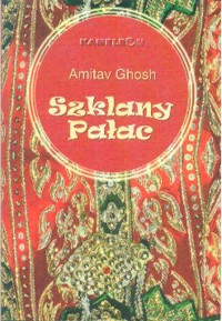 Szklany pałac - Amitav Ghosh - ebook