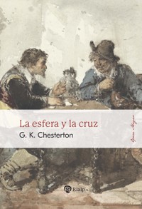 La esfera y la cruz - Gilbert Keith Chesterton - ebook