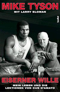 Eiserner Wille - Mike Tyson - ebook