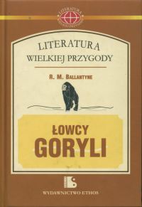 Łowcy goryli - R. M. Ballantyne - książka