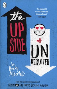 The Upside of Unrequited - Albertalli Becky - książka