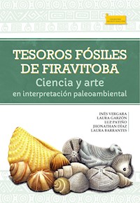 Tesoros fósiles de Firavitoba - Inés Vergara G - ebook