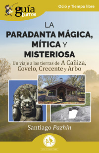 Guíaburros: La Paradanta mágica, mítica y misteriosa - Santiago Pazhín - ebook