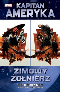Kapitan Ameryka Zimowy Żołnierz Tom 1 -  - książka