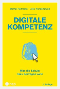 Digitale Kompetenz (E-Book) - Werner Hartmann - ebook