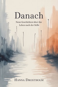 Danach - Hanna Drostholm - ebook