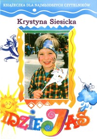 Idzie Jaś - Krystyna Siesicka - ebook