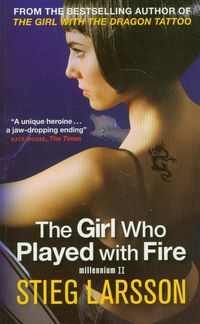 The Girl Who Played with Fire - Stieg Larsson - książka
