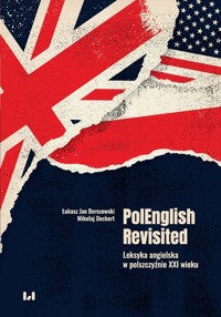 PolEnglish Revisited - Berezowski Łukasz Jan, Deckert Mikołaj - książka