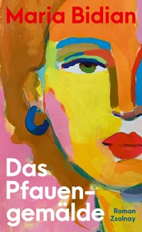 Das Pfauengemälde - Maria Bidian - ebook