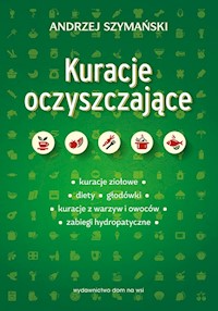Kuracje oczyszczające - Andrzej Szymański - książka