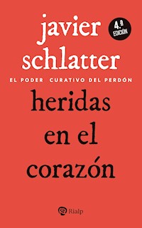 Heridas en el corazón - Francisco Javier Schlatter Navarro - ebook