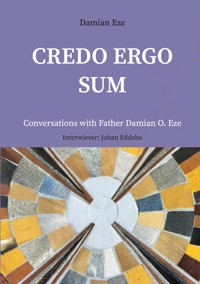 Credo Ergo Sum - Damian Eze - ebook