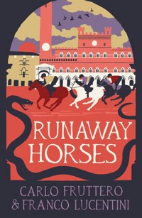 Runaway Horses - Carlo Frutttero - ebook