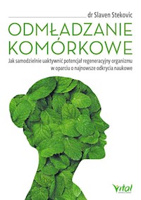 Odmładzanie komórkowe - Slaven Stekovic - książka