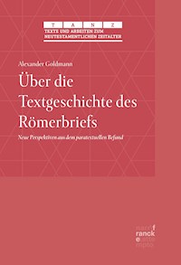 Über die Textgeschichte des Römerbriefs - Alexander Goldmann - ebook