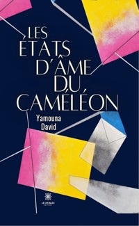 Les états d’âme du caméléon - Yamouna David - ebook