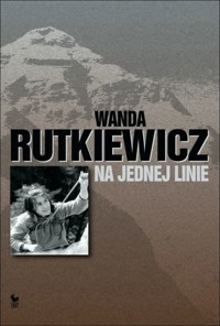 Na jednej linie - Wanda Rutkiewicz - ebook + książka