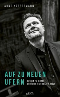 Auf zu neuen Ufern - Arne Kopfermann - ebook