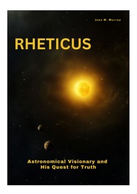 Rheticus - Jean M. Murray - ebook