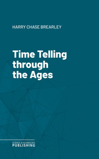 Time Telling through the Ages - Brearley - ebook