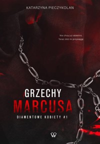 Grzechy Marcusa - Katarzyna Pieczykolan - książka