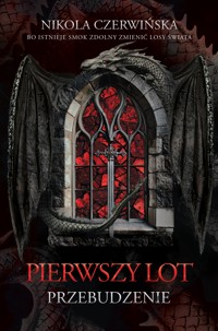 Pierwszy Lot. Przebudzenie - Nikola Czerwińska - ebook