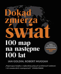 Dokąd zmierza świat? - Ian Goldin, Robert Muggah - książka