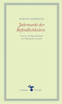 Jahrmarkt der Befindlichkeiten - Bernd Ahrbeck - ebook