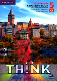Think 5 Student's Book with Interactive eBook British English - Puchta Herbert, Stranks Jeff, Lewis-Jones Peter - książka