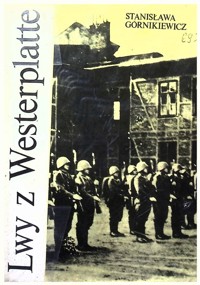 Lwy z Westerplatte - Stanisława Górnikiewicz - ebook