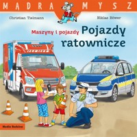 Maszyny i pojazdy. Pojazdy ratownicze w.2025 - Christian Tielmann, Niklas Bwer - książka