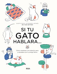 Si tu gato hablara… - Hattori Yuki - ebook