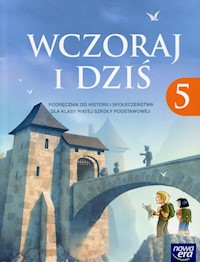 Wczoraj i dziś 5 Podręcznik do historii i społeczeństwa - Wojciechowski Grzegorz - książka
