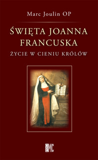 Święta Joanna Francuska - Marc Joulin - książka
