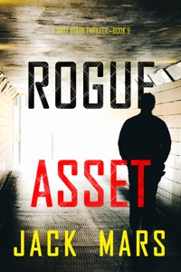 Rogue Asset (A Troy Stark Thriller—Book #9) - Jack Mars - ebook