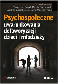 Psychospołeczne uwarunkowania defaworyzacji dzieci i młodzieży -  - książka