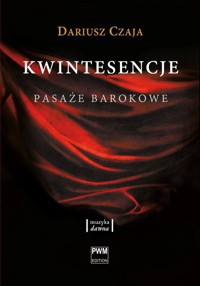 Kwintesencje. Pasaże barokowe - Czaja Dariusz - ebook
